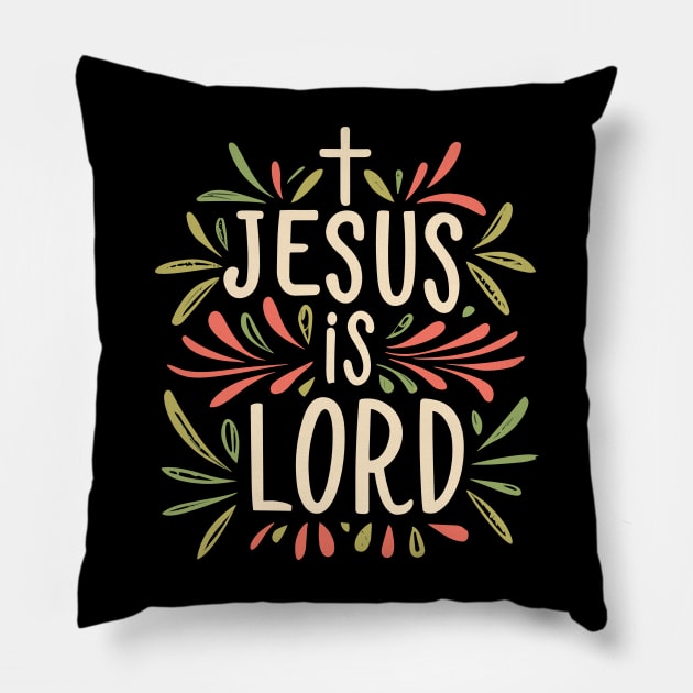 Jesus is Lord - Christian Pillow by Art-Jiyuu