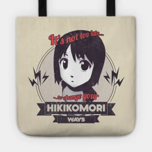 Welcome to the NHK - It's not too late! Tote