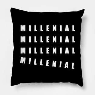 Millenial Pillow