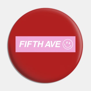 Fifth ave smiley Pin