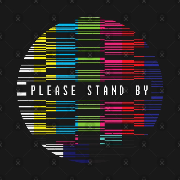 Please stand by by clingcling