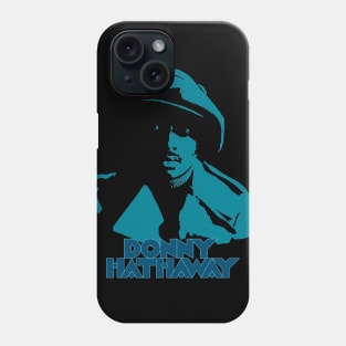 Donny Hathaway Phone Case