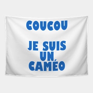 Coucou le Caméo Tapestry