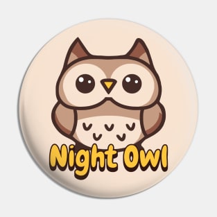 I'm a Night Owl! Cute owl Cartoon Pin