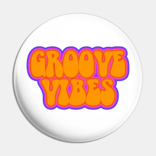 Groove Vibes Pin