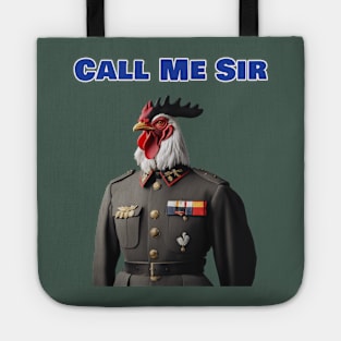 Call Me Sir  (Rooster ). Tote