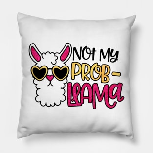 Not My Prob Llama Pillow