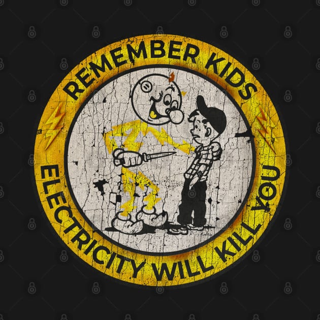 VINTAGE -  Yellow Electricity Will Kill You Kids by jandamuda99