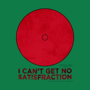 No Satisfraction • Montessori Method • Red Fraction Circle T-Shirt