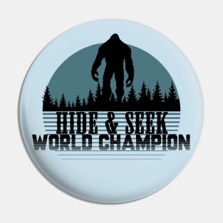 Hide and Seek World Champion Sasquatch Pin