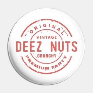 Deez Nuts Vintage Aesthetic Pin