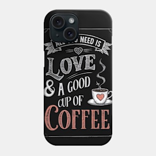 Love and Coffee Phone Case