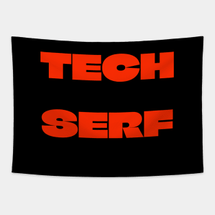 TECH SERF Tapestry