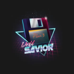 80's World Savior - Retro Wave Floppy Disk - Computer Geek T-Shirt