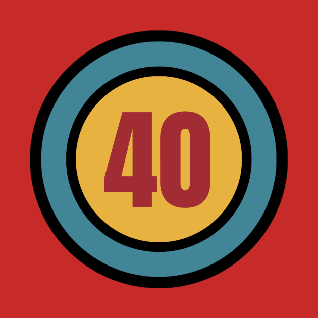 The Number 40 - forty - fortieth - 40th by Siren Seventy One