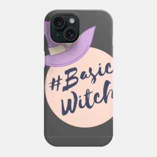 #Basic Witch ✨ Phone Case