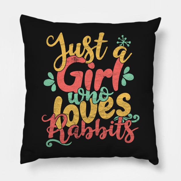 Just A Girl Who Loves Rabbits Gift product Pillow by theodoros20