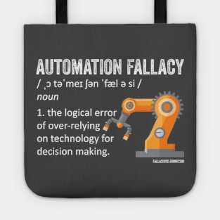 Automation Fallacy Definition Tote