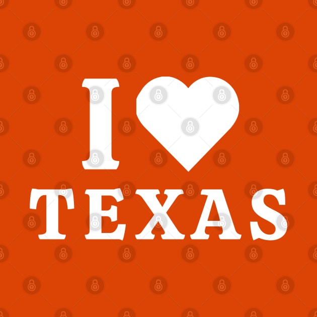 I Love Texas by Hayden Mango Collective 