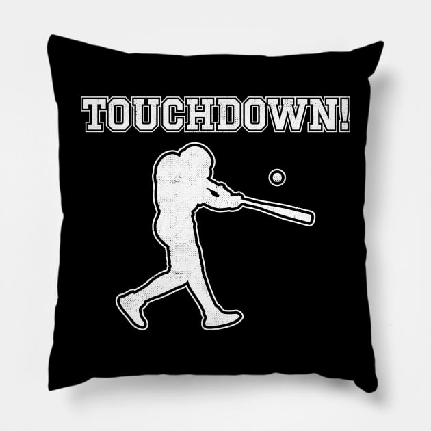 Baseball Touchdown Funny Pillow by tiden.nyska