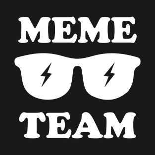 Meme Team T-Shirt