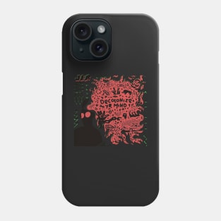 decolonize your mind Phone Case