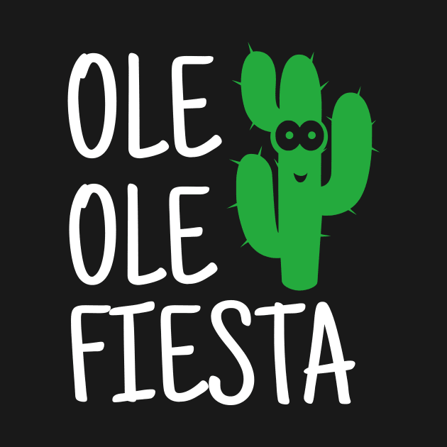 ole ole Fiesta by crazytshirtstore