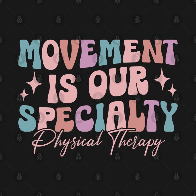 Physical Therapy Retro Movement Is Our Specialty PT PTA by Nisrine