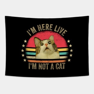 I'm here live I'm not a Cat Tapestry