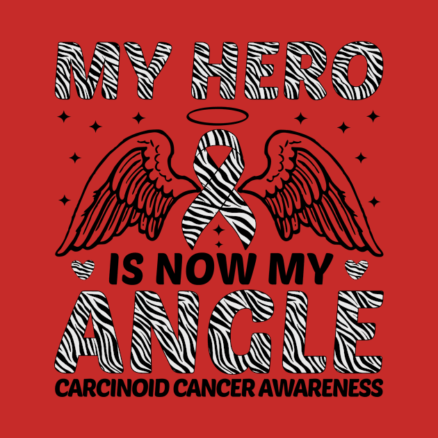 My Hero Is Now MY Angle Carcinoid Cancer Awareness by Geek-Down-Apparel