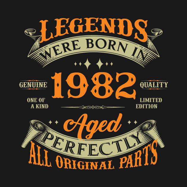 42nd Birthday Legends Were Born In 1982 by Kontjo