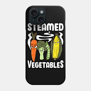 Steamed Vegetables Funny Pun For Vegans Phone Case