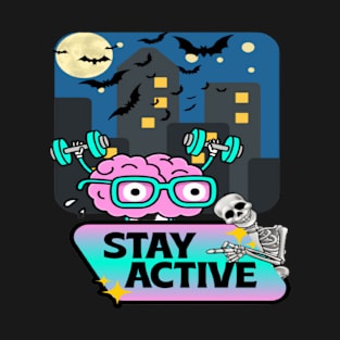 Stay Active T-Shirt