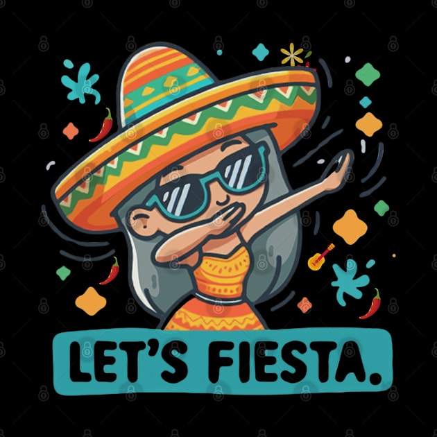 Let's Fiesta dabbing sunglasses  girls Cinco De Mayo Mexican by MetAliStor ⭐⭐⭐⭐⭐