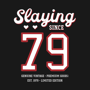 41st Birthday Gift Slaying Since 1979 T-Shirt