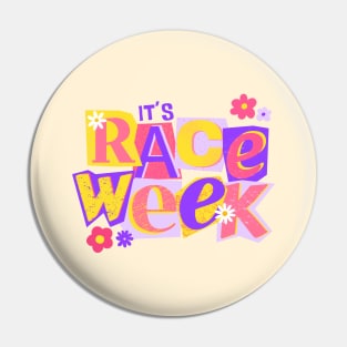 It's Race Week F1 Pin