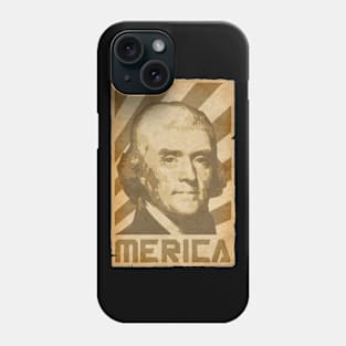 Thomas Jefferson Merica Retro Propaganda Phone Case