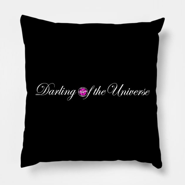 Darling of the Universe Pillow by MagickHappens