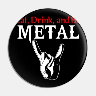 Heavy Metal with Saying Pin