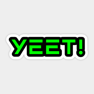 Yeet Yeet Stickers Teepublic - roblox yeet decal