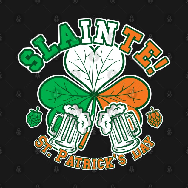 Slainte! Happy St. Patrick's Day! | Irish Cheers by dkdesigns27