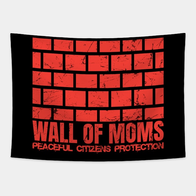 Wall Of Moms Tapestry by Carmenshutter