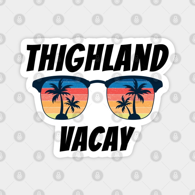 Retro Tourist Thighland Vacay Magnet by coloringiship