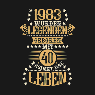 Jahrgang 1983 Geburtsjahr 40. Geburtstag Sprüche T-Shirt