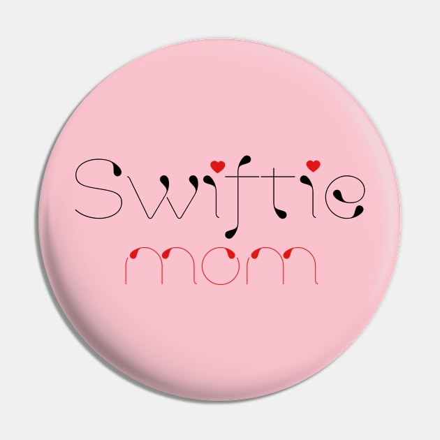 Swiftie Mom Pin by Aldrvnd