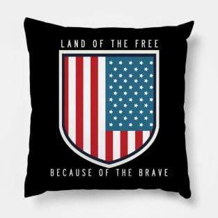 Land Of The Free Because Of The Brave Pillow