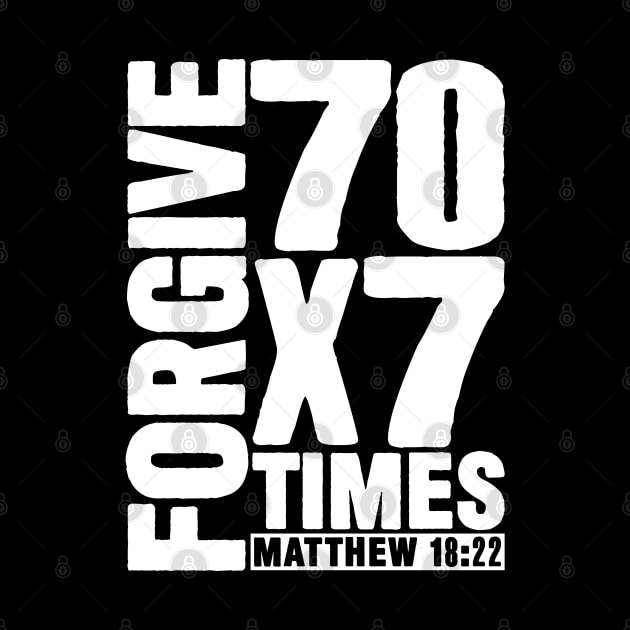 Forgive 70 x 7 Times - Matthew 18:22 by Plushism