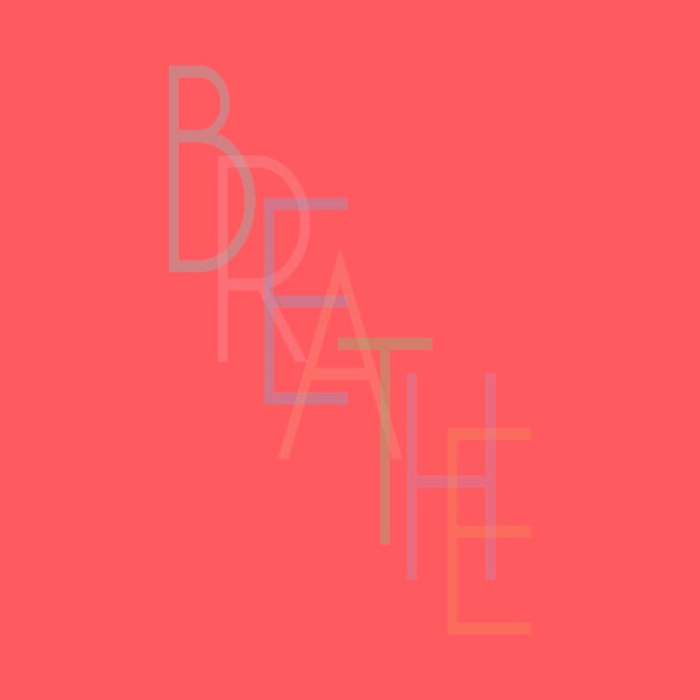 Breathe by Girona