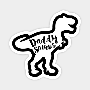 Daddysaurus Funny Dinosaur Dad Gift T Rex Father's Day Magnet