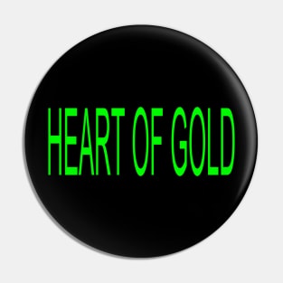 Heart Of Gold Pin